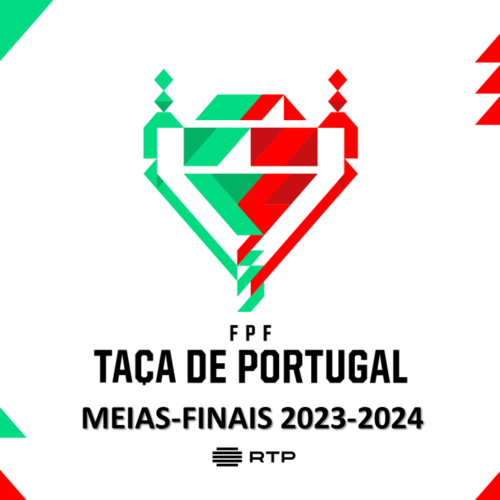 Meias-Finais Taça de Portugal Placard 2023/2024