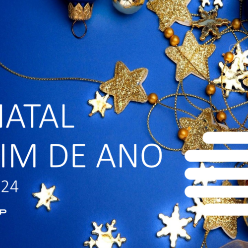 Natal 2024 e Fim de Ano 2024-2025