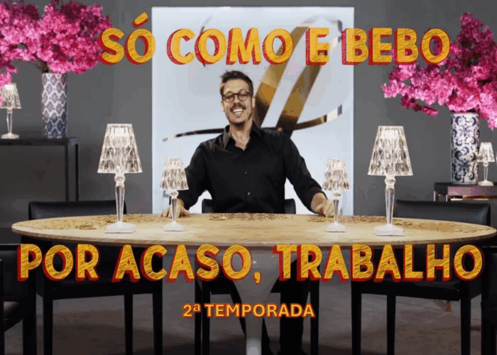 Só Como e Bebo. Por Acaso, Trabalho! (2ª temporada)